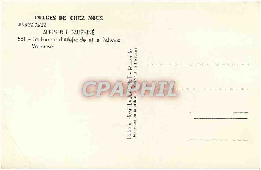 CPA Images de Chez nous Montagnes Alpes du Dauphine le Torrent d'Ailefroide et le Pelvoux Vallouise  — Rückseite