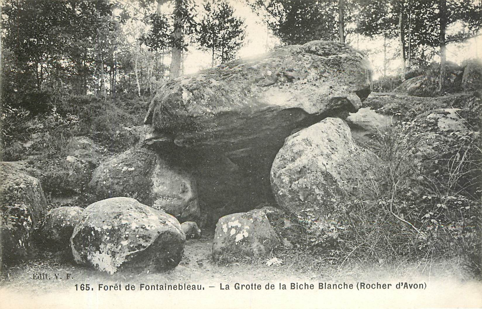 Wald von Fontainebleau — Die Höhle der Weißen Hirschkuh (Rocher d'Avon) — Edit. V.F. Nr. 165