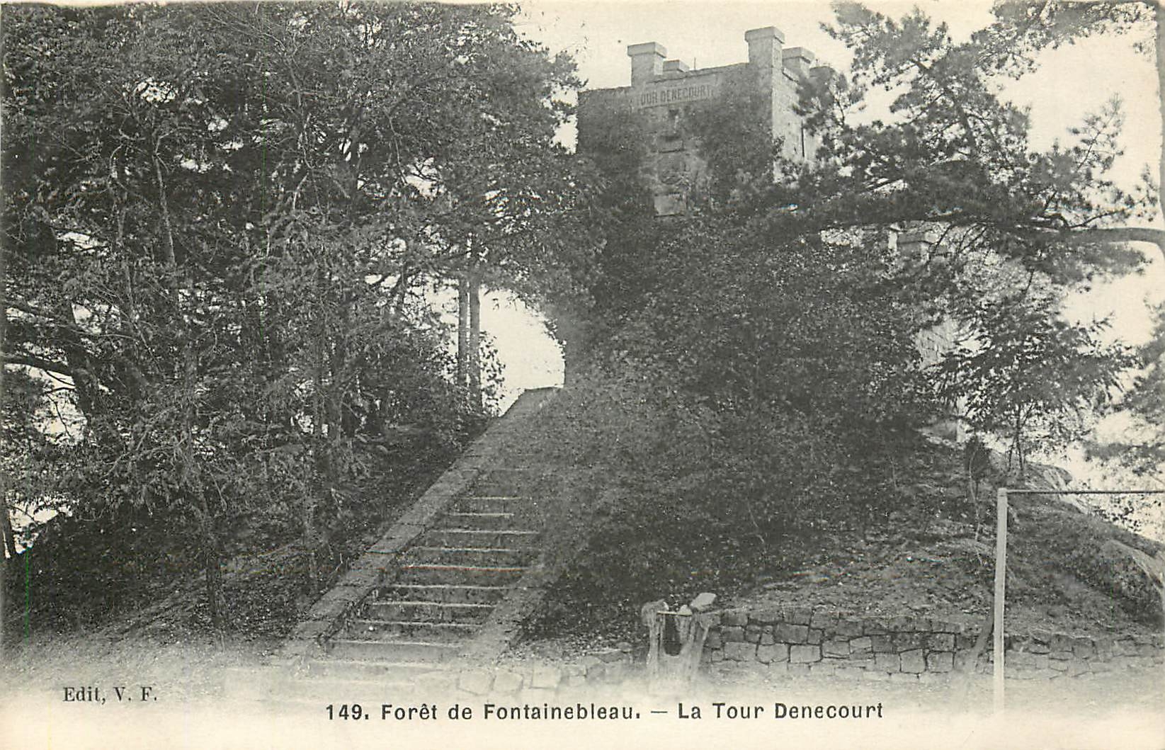 Forêt de Fontainebleau — La Tour Denecourt — Edit. V. F. n° 149