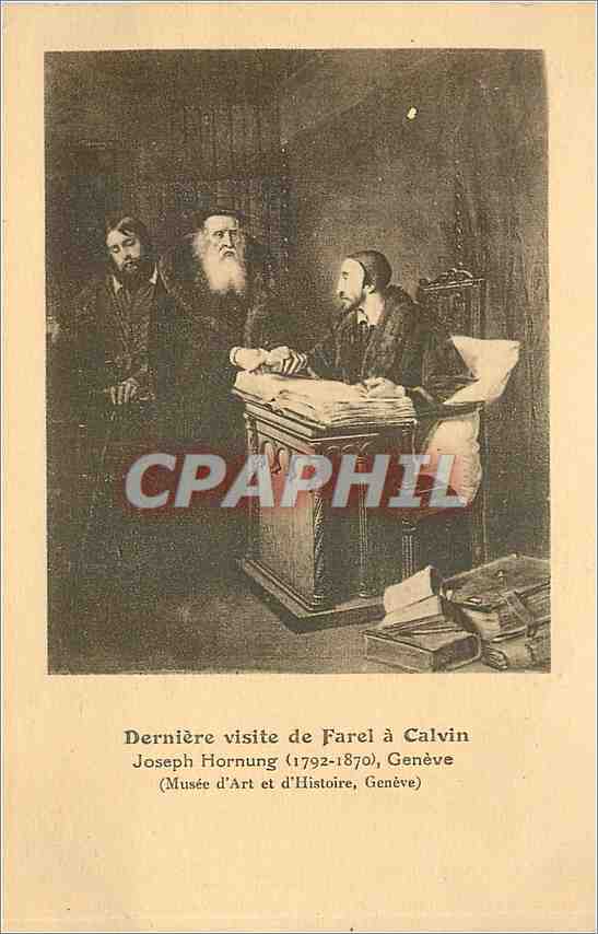 CPA Derniere visite de Farei a Calvin Joseph Hornung 1792 1870 Geneve Musee d'Art et d'Histoire Gene