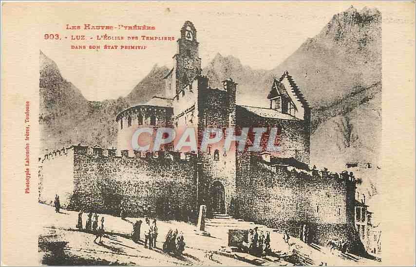 CPA Les Hautes Pyrenees Luz l'Hotel des Templiers dans son etat primitif 