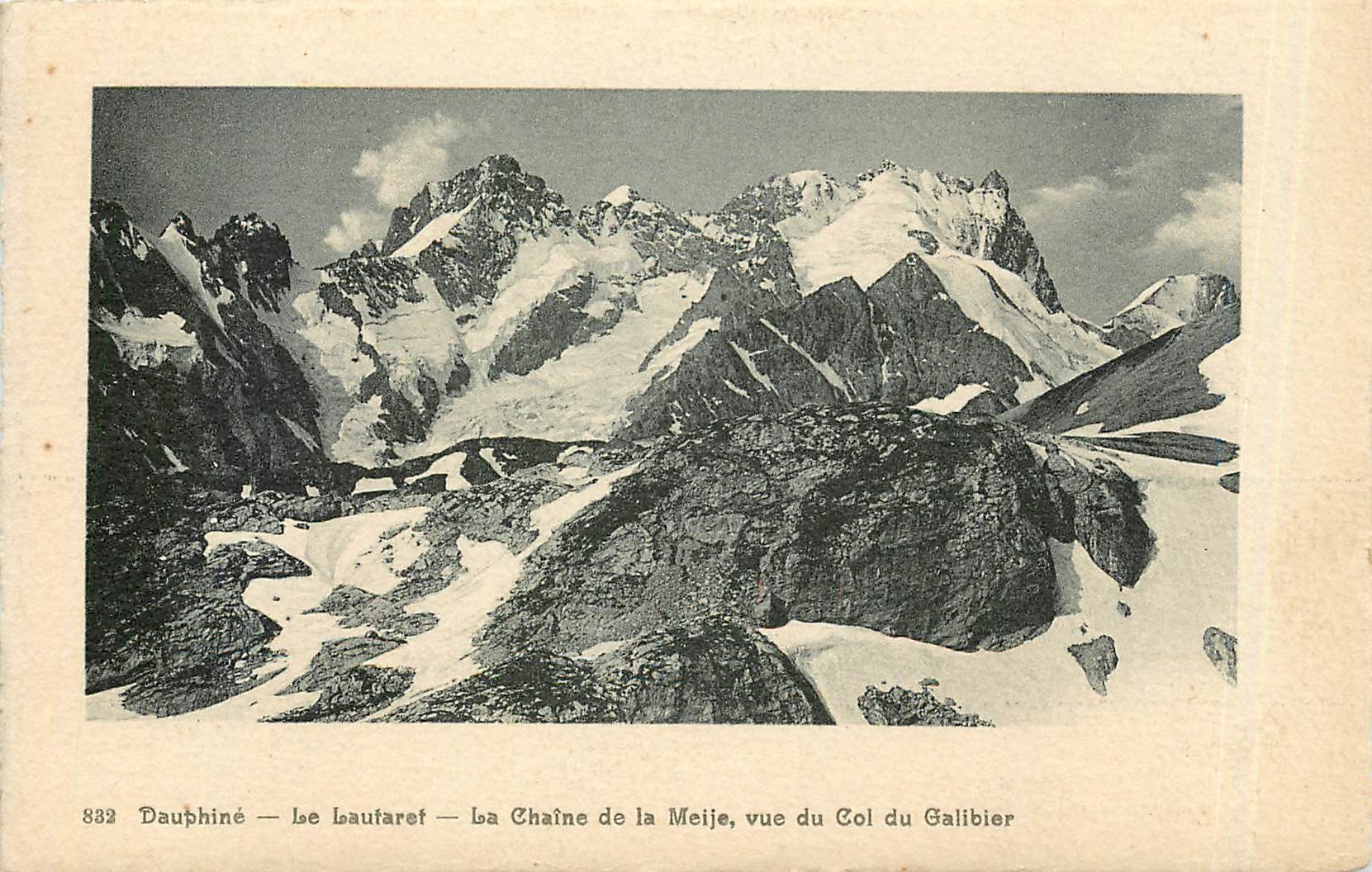 Dauphiné — Le Laufaret — La Chaîne de la Meije, vue du Col du Galibier — n° 882