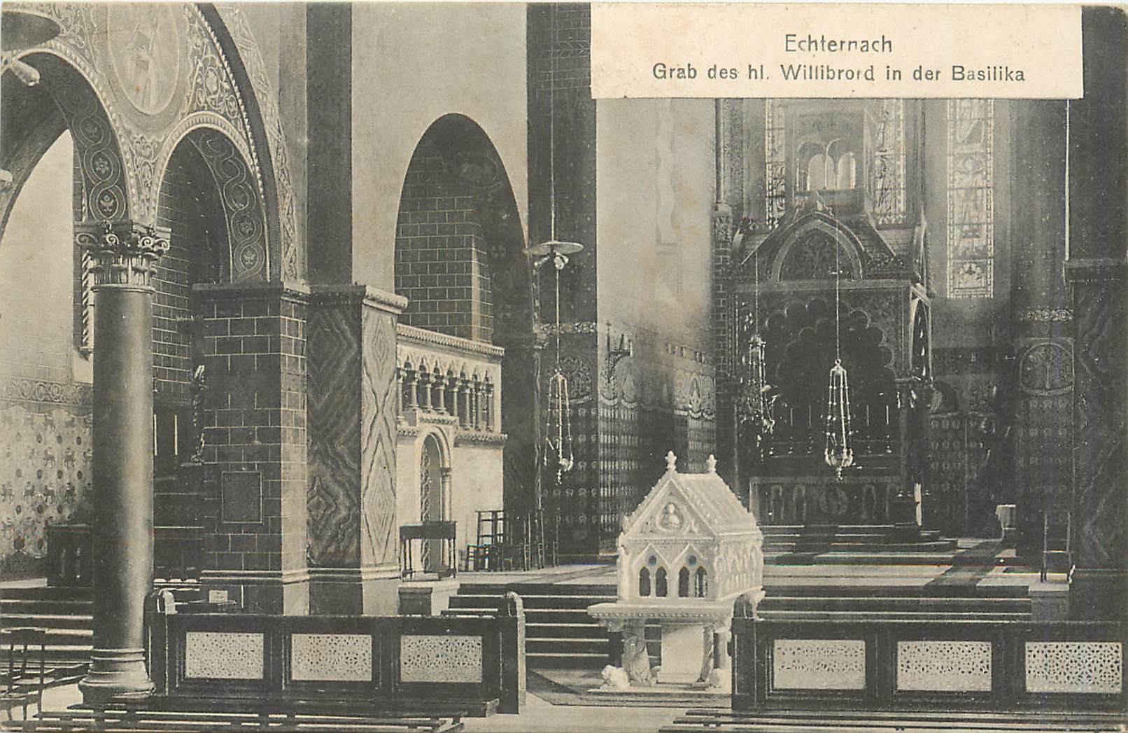 CPA Echternach Grab des hi Willibrord in der Basilika 