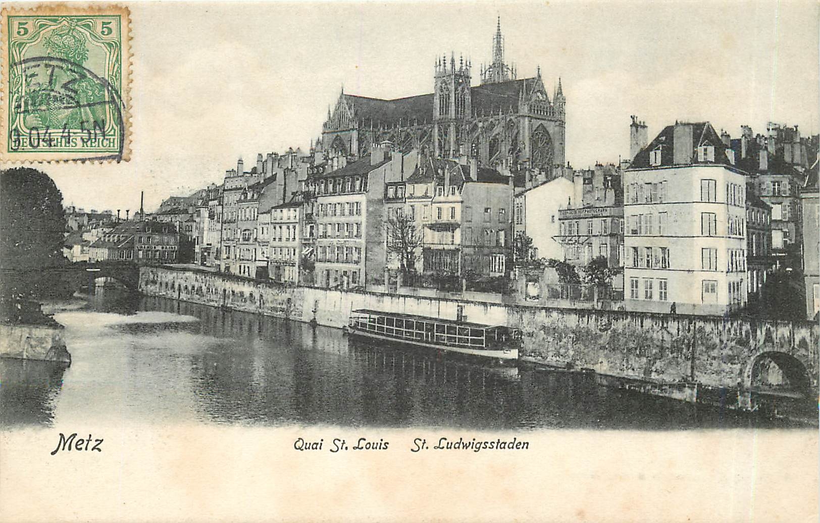 CPA Metz Quai St louis St Ludwigsstaden 