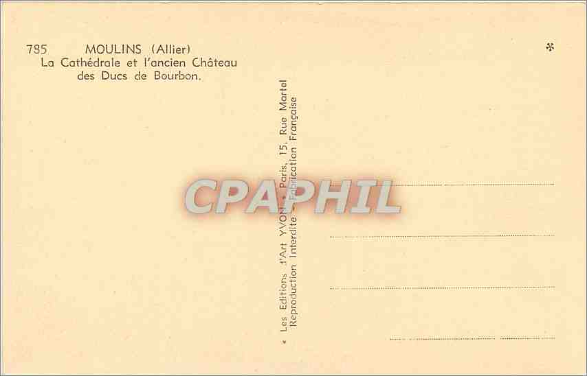 CPA Moulins Allier la cathedrale et l'ancien chateau des Ducs de Bourbon  — Verso