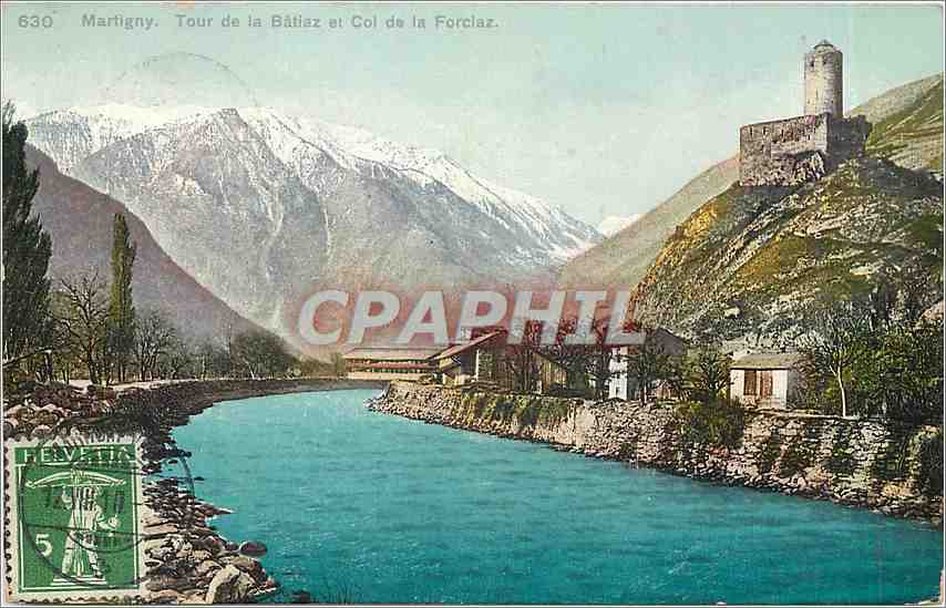 CPA Martigny tour de la Batiaz at col de la Forclaz 