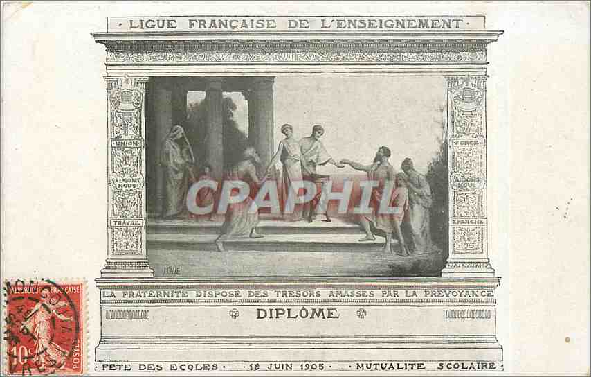 CPA Ligue francaise de l'enseignement Fete des Ecoles 16 juin 1905 Mutualite Scolaire