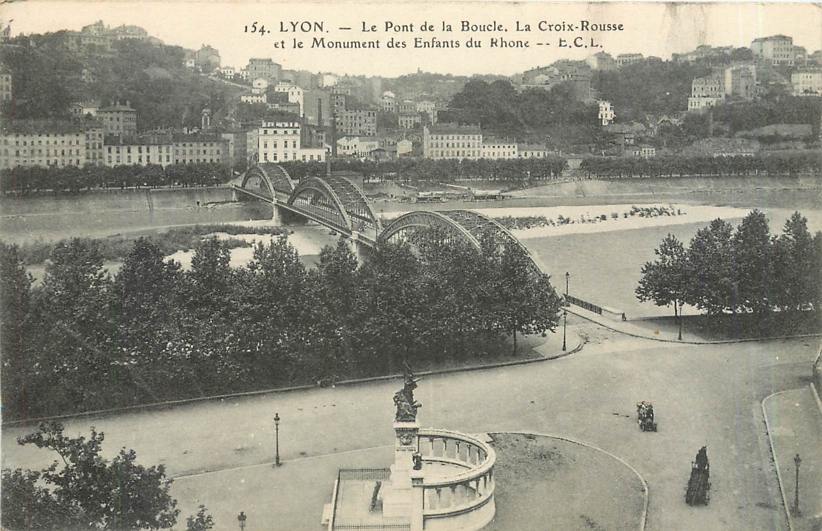 LYON — Le Pont de la Boucle, La Croix-Rousse et le Monument des Enfants du Rhône — E.C.L.