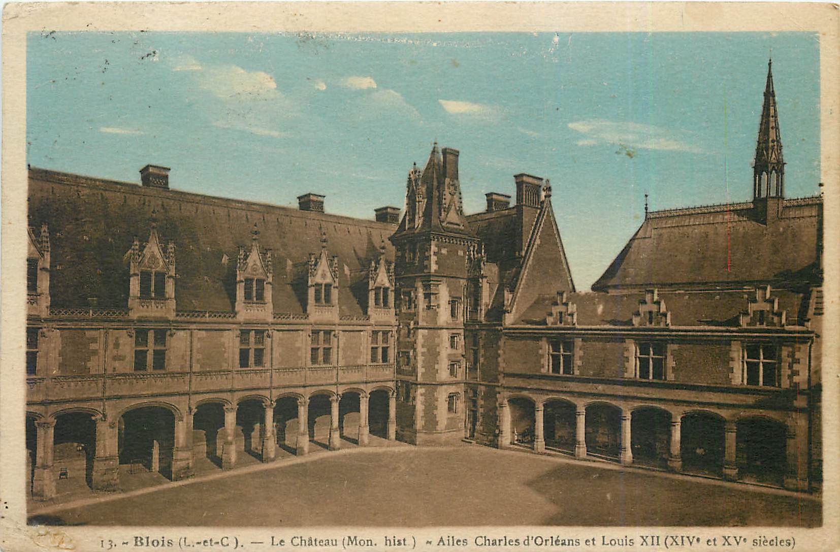 CPA Blois L et C le chateua Mon hist ailes Charles d'Orleans et Louis XII 