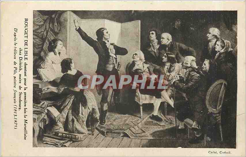 CPA Rouget de Lisle chantant pour la premiere fois la Marseillaise chez Dietrich maire de Strasbourg