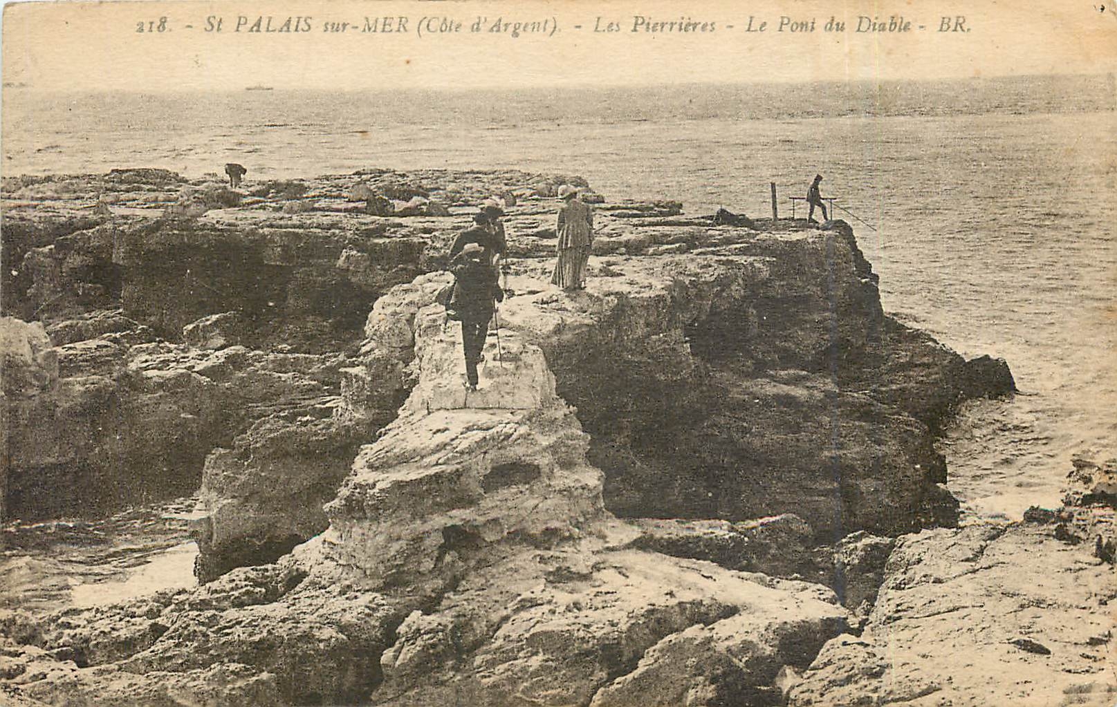CPA St Palais sur mer Cote d'Argent les Pierrieres le pont du Diable 
