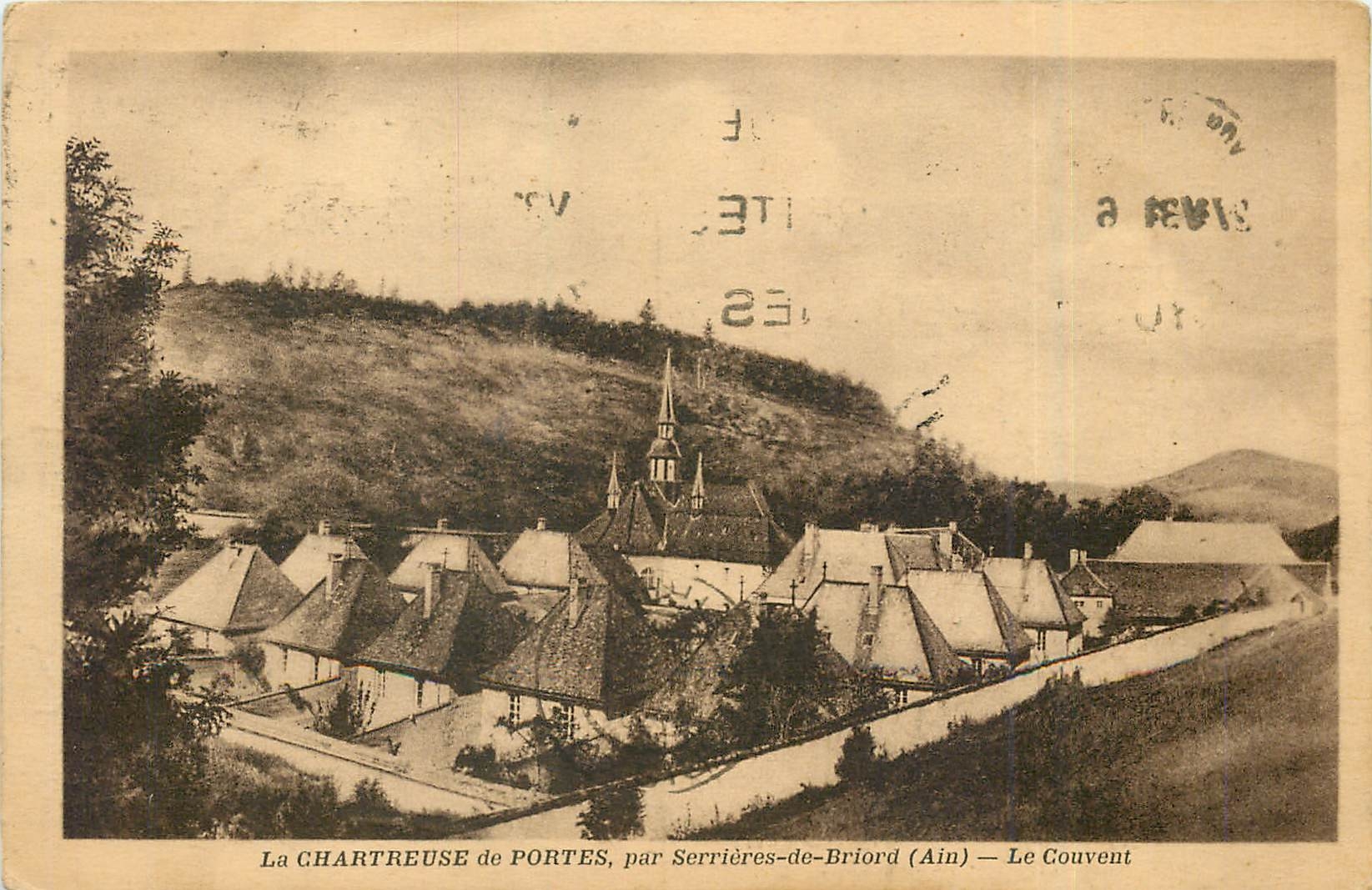 La CHARTREUSE de PORTES, par Serrières-de-Briord (Ain) — Le Couvent