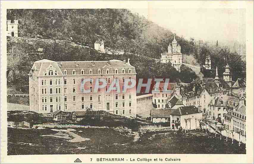 CPA Betharram le college et le calvaire 