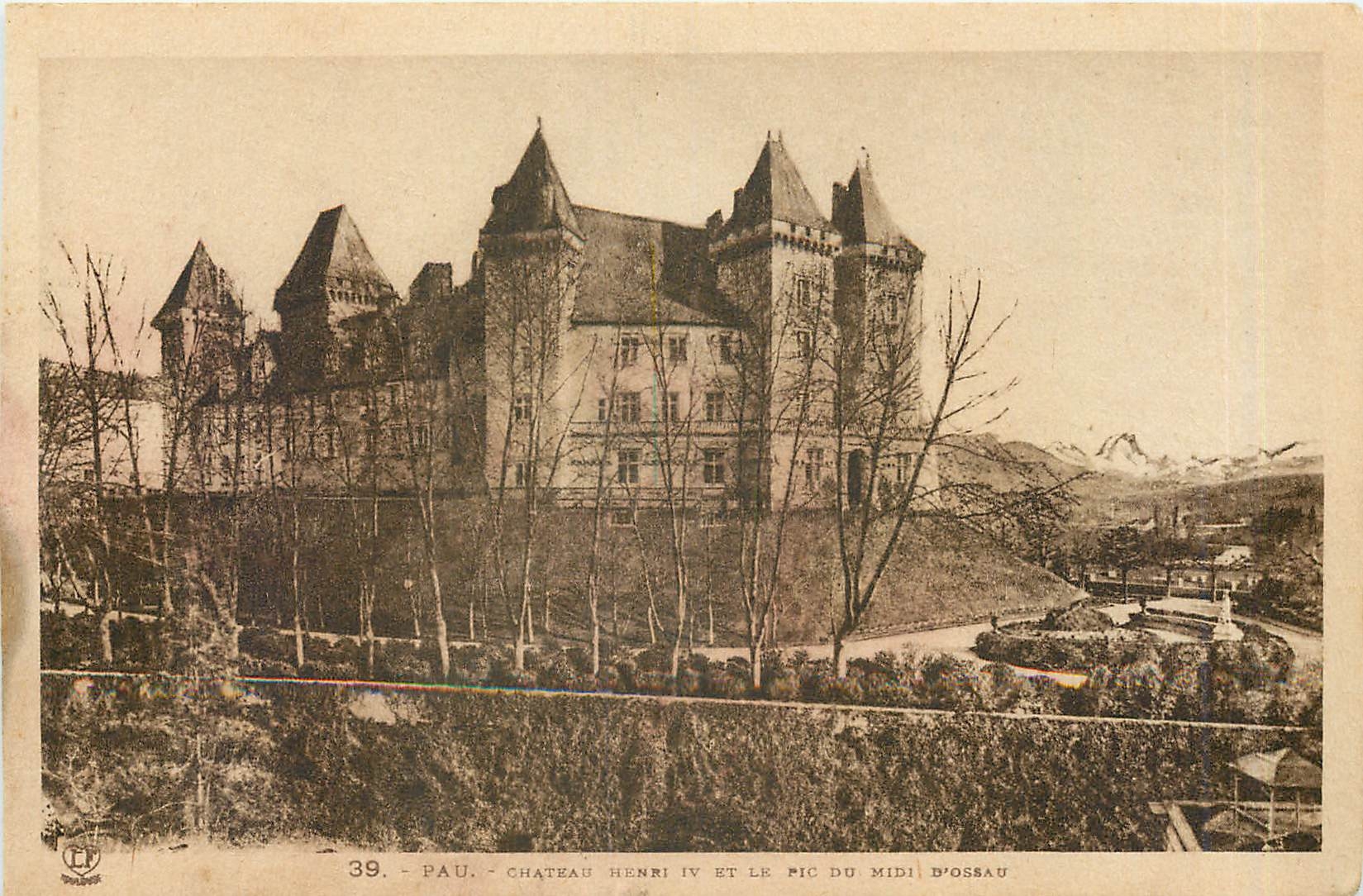 CPA Pau chateau Henri IV et le pic du midi 