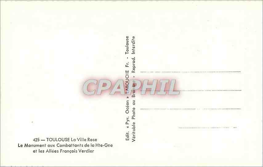 CPM Toulouse la ville rose le monument aux Combattants de la Hte Gne et les Allees Francous Verdier  — Verso