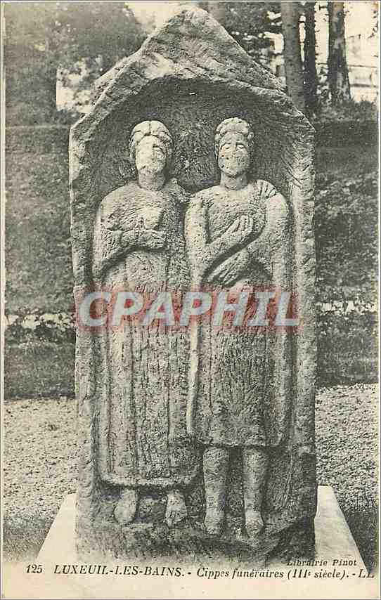 CPA Luxeuil les Bains Cippes funeraires III siecle 