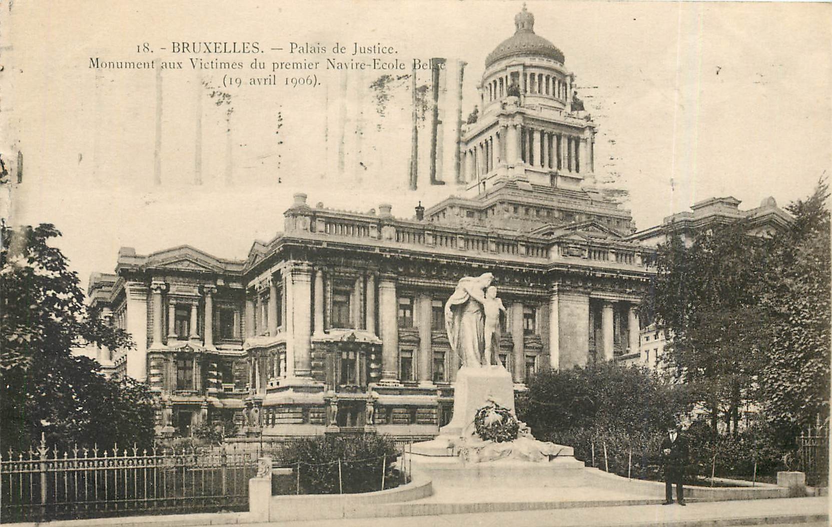 CPA Bruxelles palais de Justice monument aux Victimes du premier Navire Ecole 19 avril 1906 