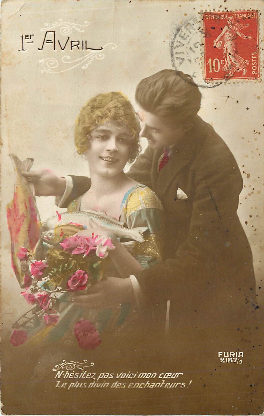 CPA 1er Avril n'hesitez pas voici mon coeur le plus divin des enchanteurs Femme