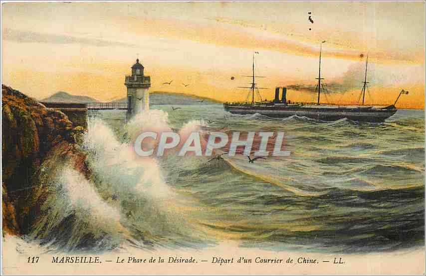 CPA Marseille le Phare de la Desirade depart d'un Courrier de Chine Bateau China