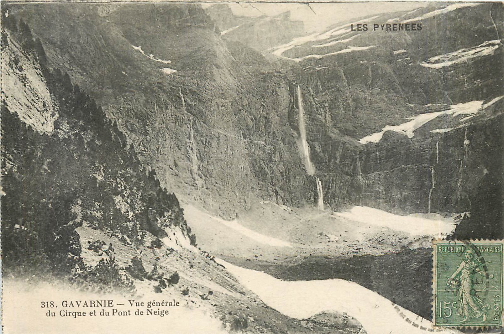 CPA Gavarnie Vue generale du Cirque et du Pont de Neige 