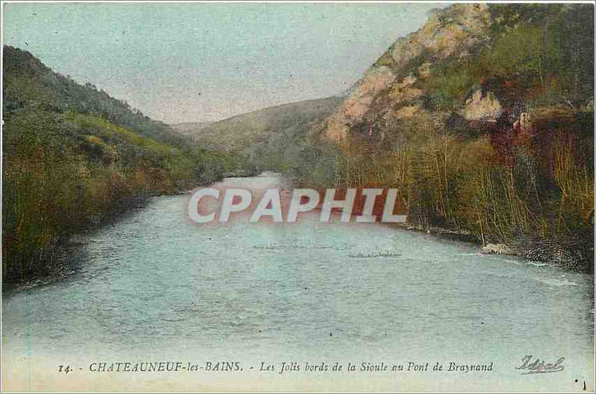 CPA Chateaneuf les Bains Les Jolis bords de la Sioule au Pont de Braynand 