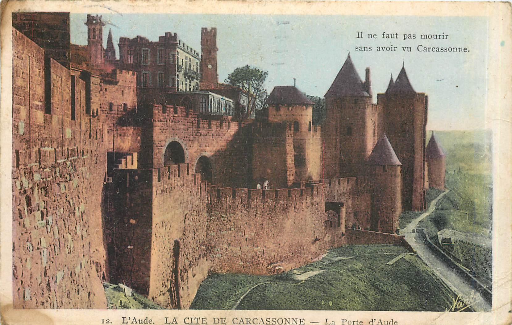 L'Aude. LA CITE DE CARCASSONNE — La Porte d'Aude — Éditeur Narbo, n°12