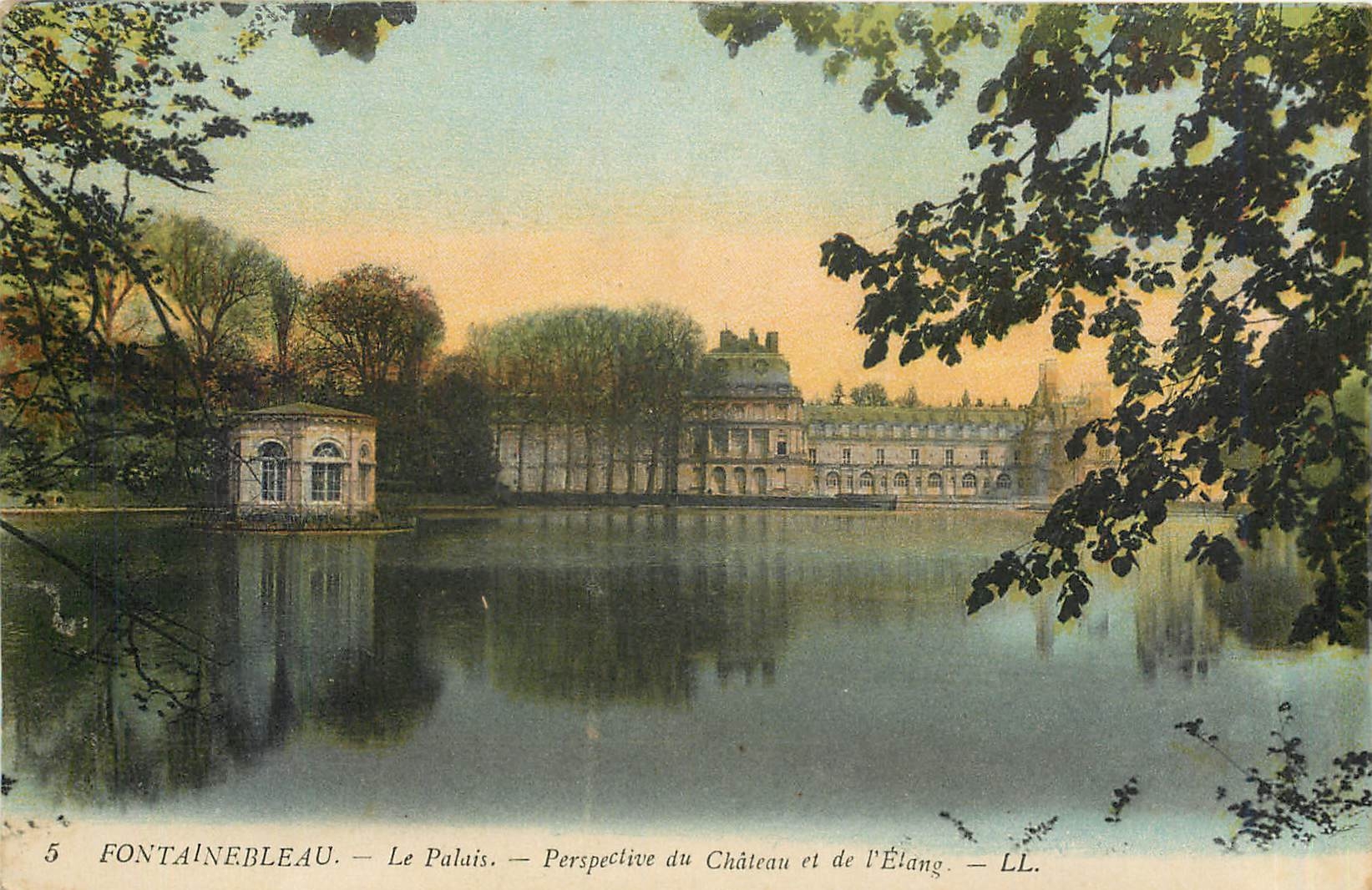 Fontainebleau — Le Palais — Perspective du Château et de l'Étang — LL.