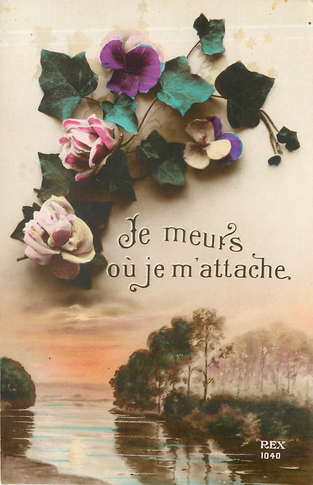 CPA Je meurs ou je m attache  Fleurs