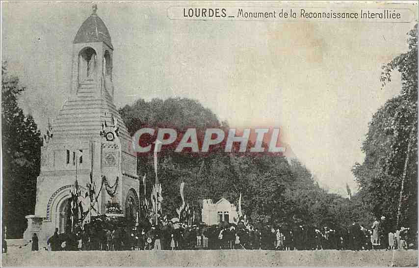 CPA Lourdes Monument de la Reconnaissance Interallie 
