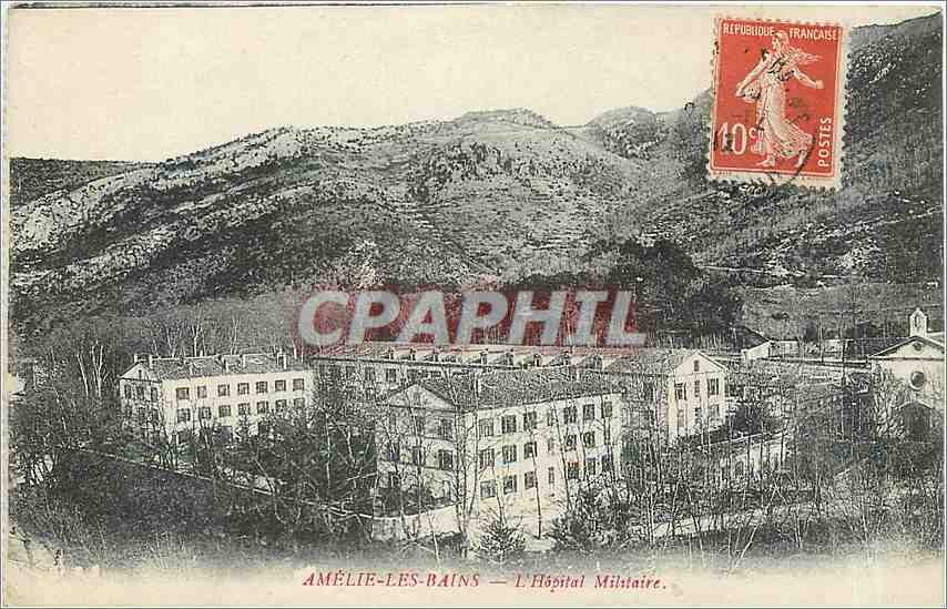 CPA Amelie les Bains L'Hopital Militaire Militaria