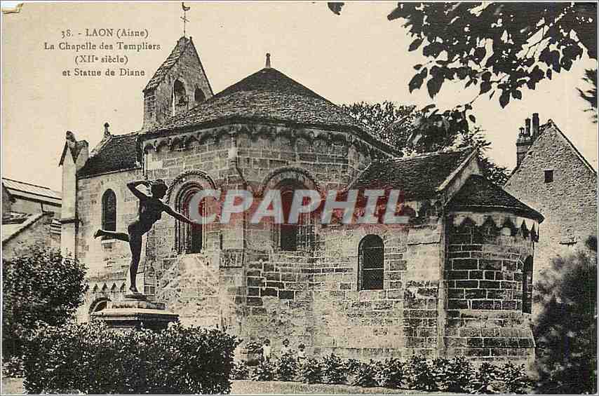 CPA Laon Aisne La Chapelle des Templiers et Statue de Diane 