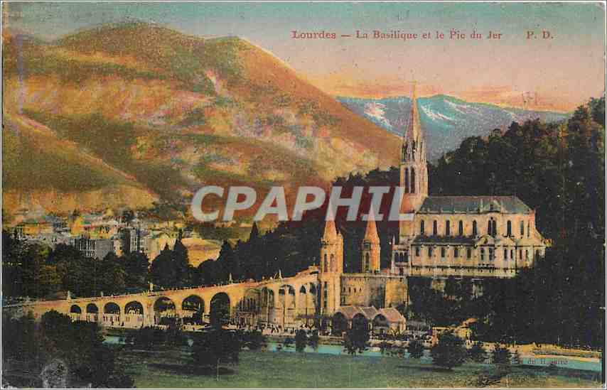 Lourdes — La Basilique et le Pic du Jer — P. D.