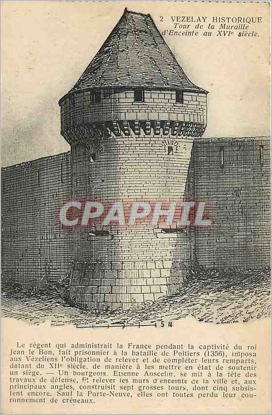 CPA Vezelay Historique Tour de la Muraille d'Enceinte au XVI siecle 