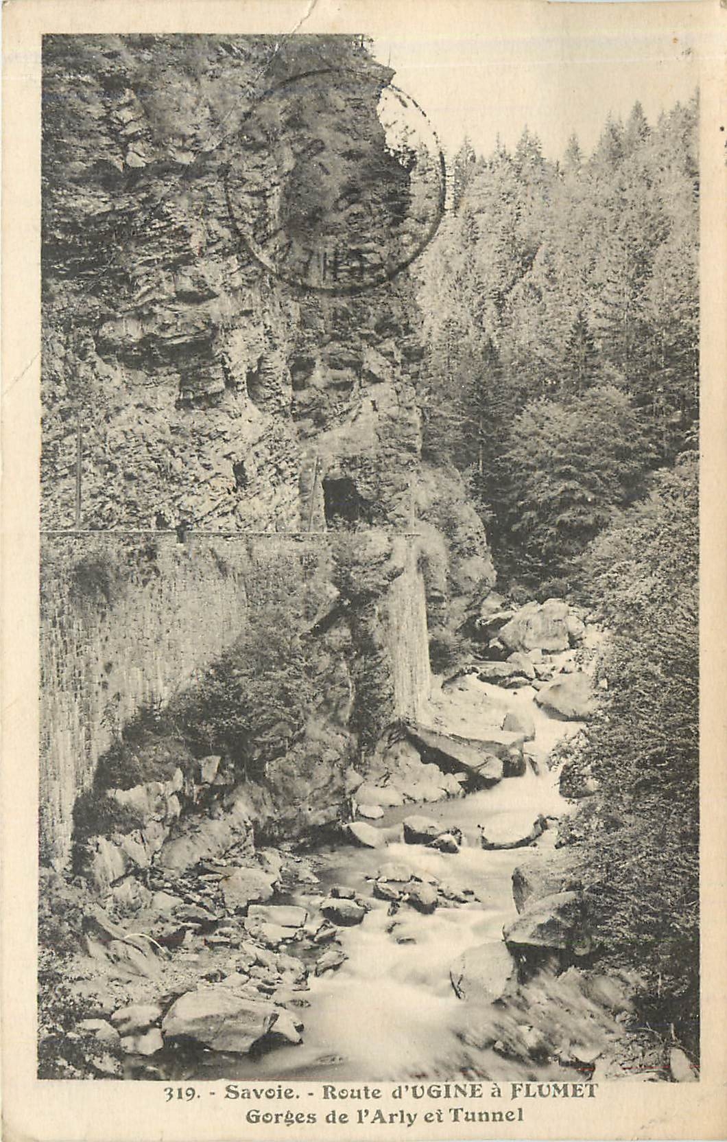 CPA Savoie Route d'Ugine a Flumet Gorges de l'Arly et Tunnel 