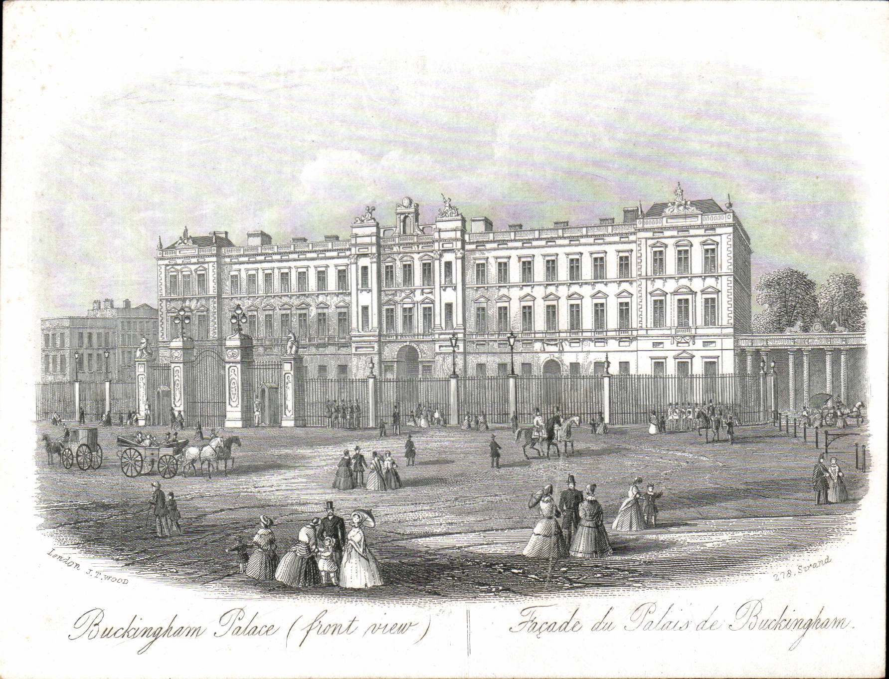 Buckingham Palace (Vorderansicht) — Kupferstich von J.T. Wood — Verlag J.T. Wood, Nr. 278 Strand