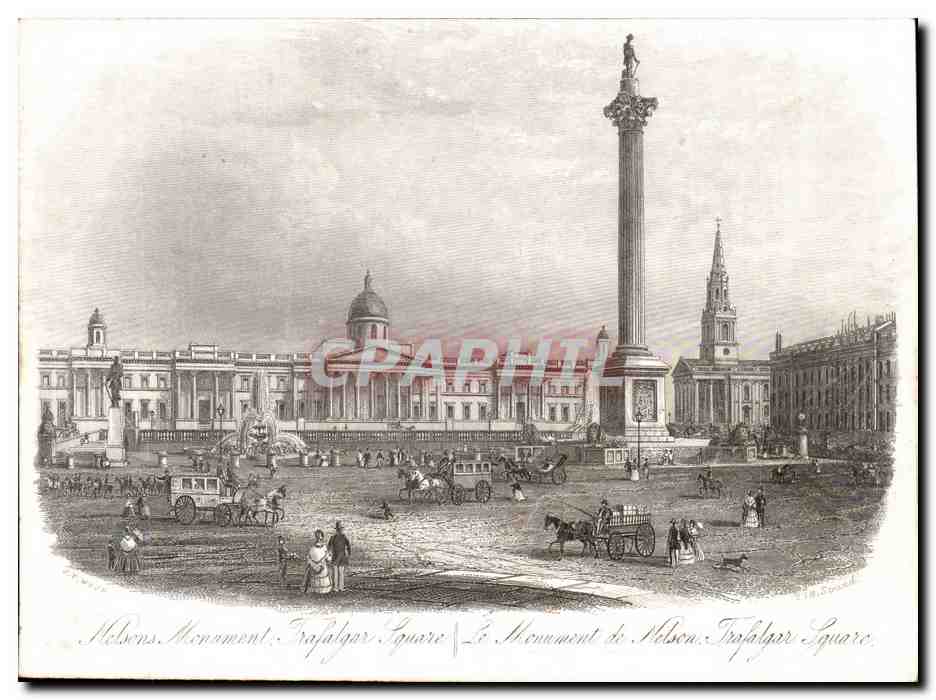 The Nelson Monument - Trafalgar Square — monochrome engraving — no publisher or number visible