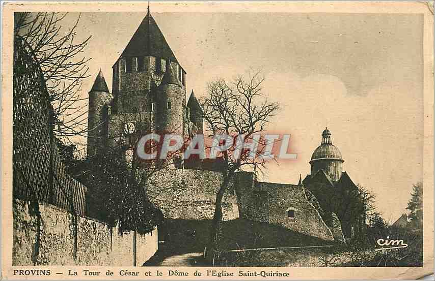 CPA Provins - La Tour de Cesar et le Dôme de l'Eglise Saint-Quiriace