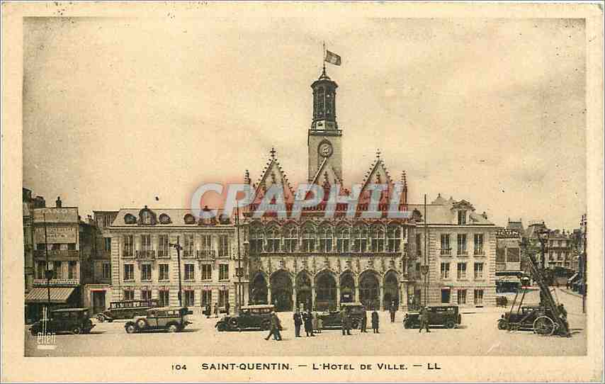 CPA Saint-Quentin - L'Hotel de Ville