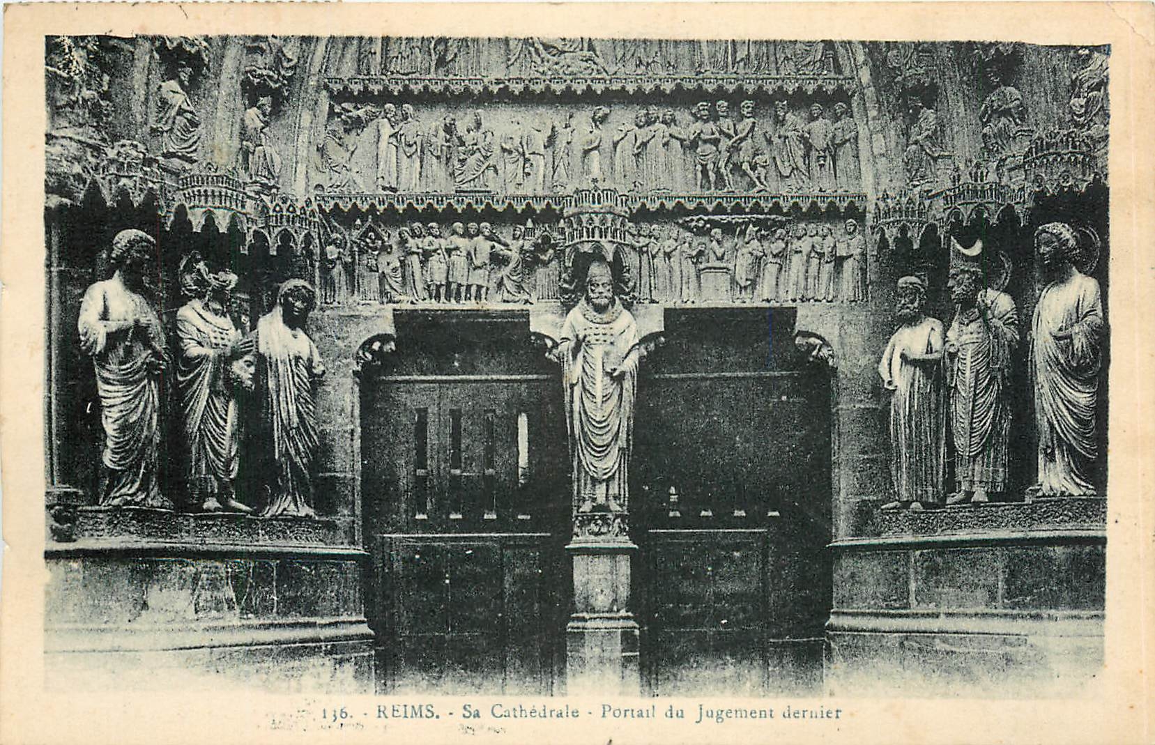 Reims - Sa Cathédrale - Portail du Jugement dernier
