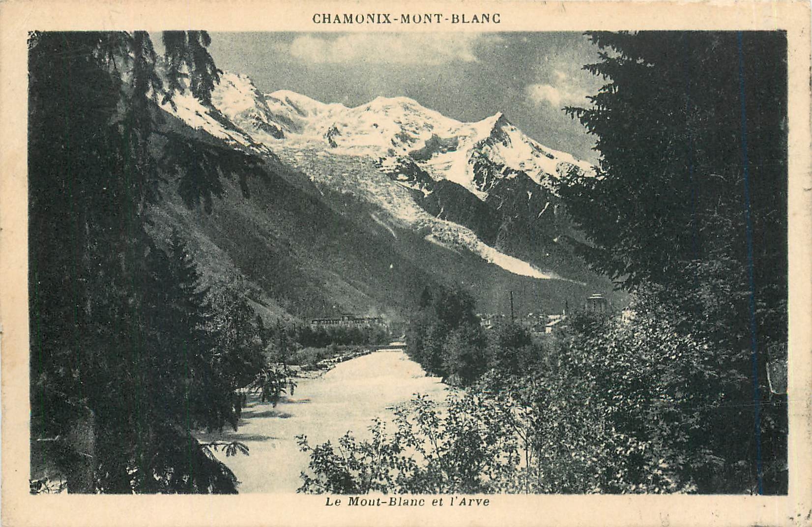 CPA Le Mont-Blanc et L'Arve