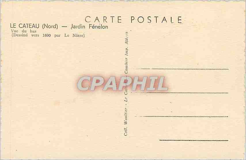 CPA Le Cateau - Jardin Fenelon - vue de Bas — Rückseite
