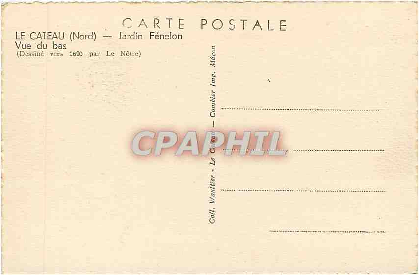 CPA Le Cateau - Jardin Fenelon - vue de Bas — Rückseite