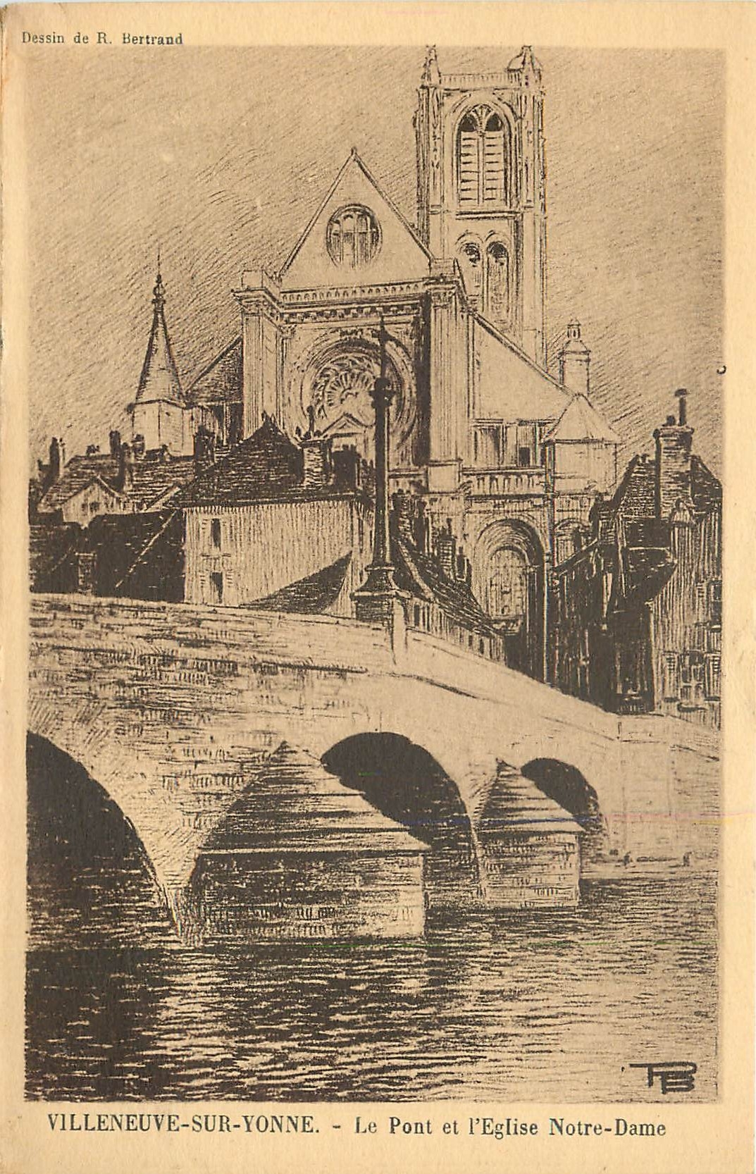 CPA Villeneuve-sur-Yonne - Le Pont et L'Eglise Notre Dame