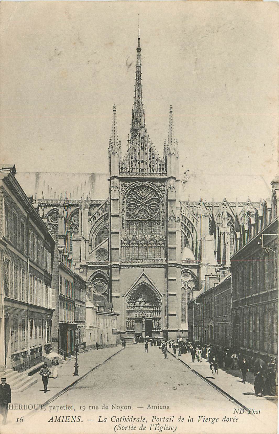 CPA Amiens - La Cathedrale  Portail de la Vierge doree sortie de l'Eglise