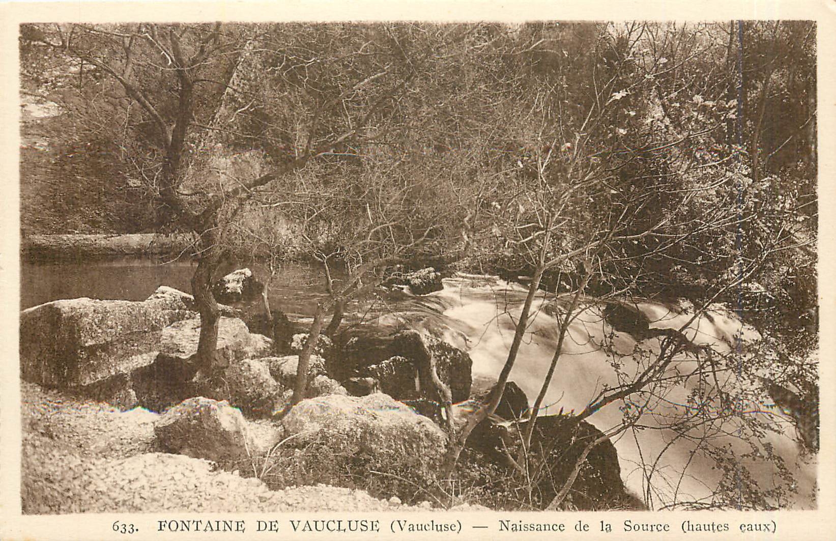 CPA Fontaine de Vaucluse - Naissance de la Source hautes eaux