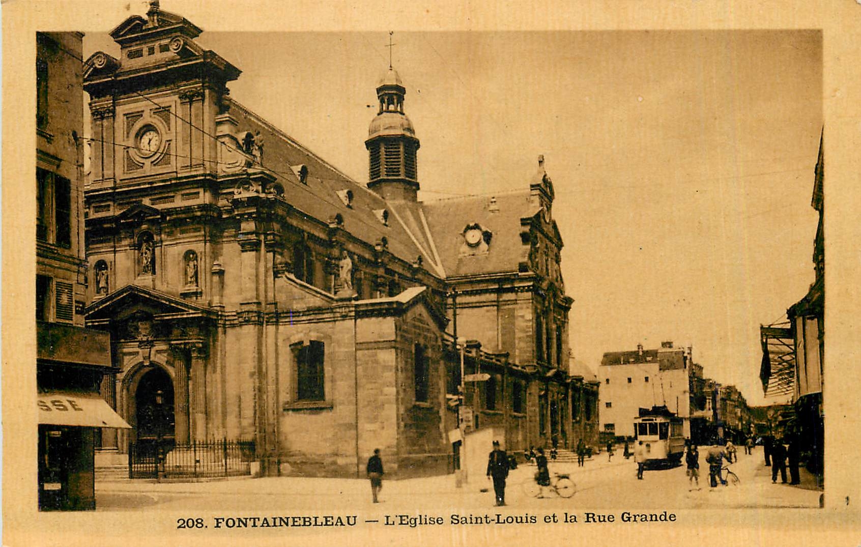 Fontainebleau — La Chiesa di San Luigi e la Rue Grande — Editore: S.S.E. n°208