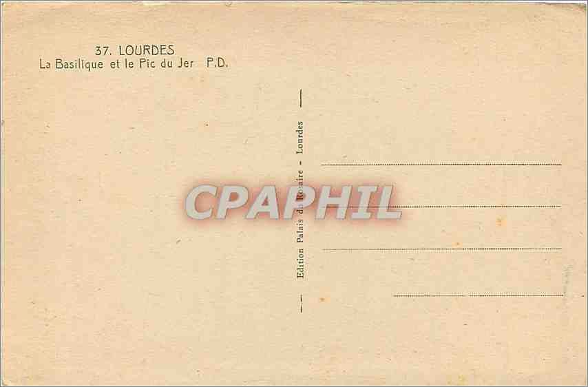 CPA Lourdes  La Basilique et le Pic du Jer — Verso