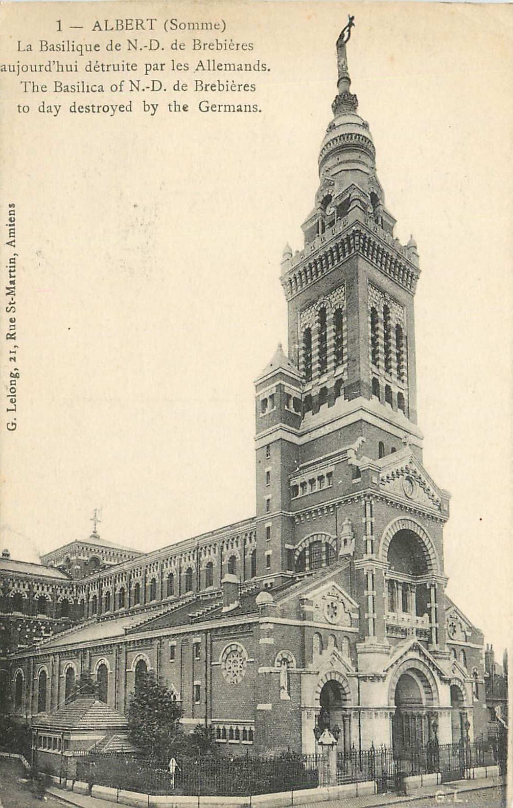 CPA Albert Somme  -  La Basilique de N. D. de Brebieres aujourd'hui detruite par les Allemands