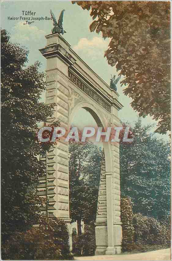 CPA Tuffer - Kaiser Franz Joseph-Bad Tor