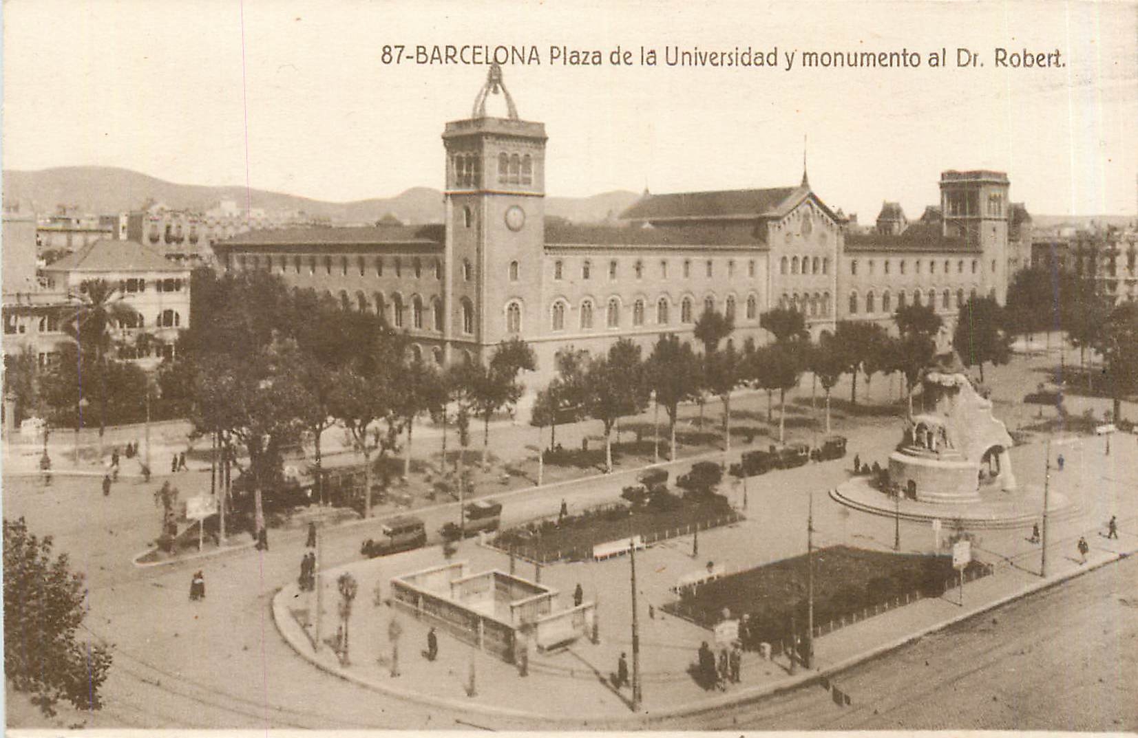 CPA Barcelona Plaza de la universidad y monumento al Dr Robert